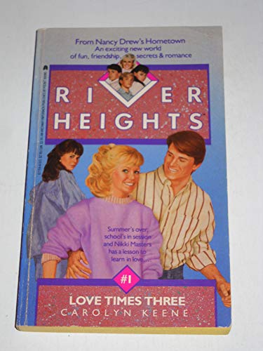 Love Times Three (River Heights #1) (SPB142