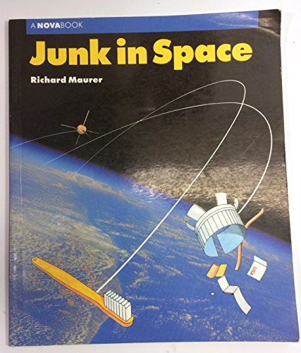 Stock image for Junk in Space for sale by 2Vbooks