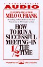 How to Run a Successful Meeting - In 1/2 the Time (9780671677862) by Frank, Milo O.