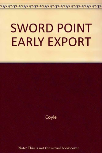 Beispielbild fr Sword Point Early Export zum Verkauf von ThriftBooks-Atlanta