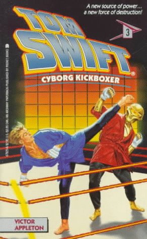 9780671678258: Cyborg Kickboxer (Tom Swift)
