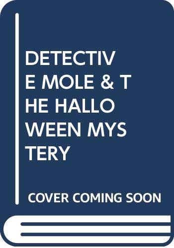 Beispielbild fr Detective Mole and Halloween Mystery zum Verkauf von Better World Books