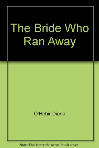 Imagen de archivo de The Bride Who Ran Away. a la venta por Black Cat Hill Books