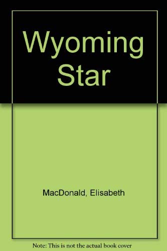 9780671678609: Wyoming Star