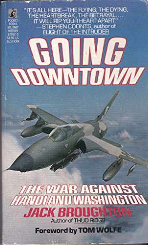 Imagen de archivo de Going Downtown: The War Against Hanoi and Washington a la venta por SecondSale