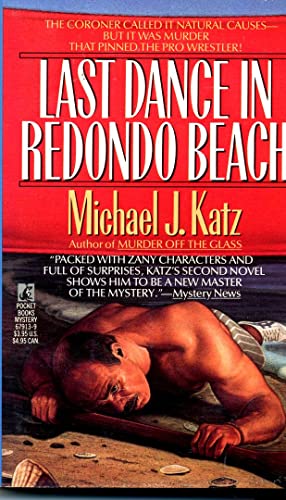 Beispielbild fr Last Dance in Redondo Beach zum Verkauf von Better World Books: West
