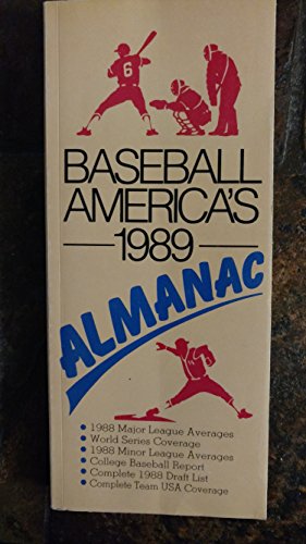 Stock image for Baseball America's 1989 Almanac A Comprehensive Review of the 1988 Season . for sale by Willis Monie-Books, ABAA