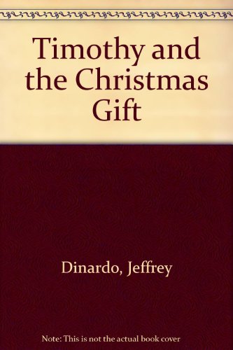 Beispielbild fr Timothy and the Christmas Gift zum Verkauf von Better World Books