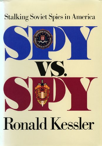 Stock image for Spy Vs Spy: Shocking True Story Fbi's Secret War for sale by Gulf Coast Books