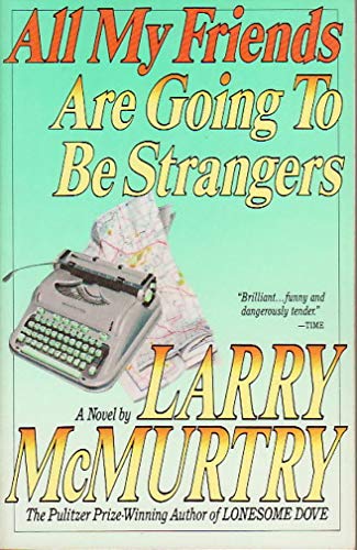 9780671681036: All My Friends are Going to be Strangers (Touchstone Book)