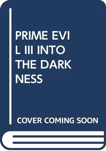 Imagen de archivo de Prime Evil III into the Darkness a la venta por David's Books