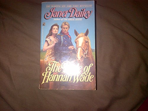 The PRIDE OF HANNAH WADE (9780671681401) by Dailey, Janet