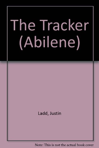 Beispielbild fr The Tracker (Abilene #9) zum Verkauf von Once Upon A Time Books