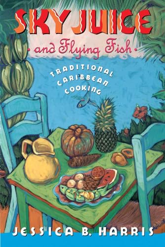 Beispielbild fr Sky Juice and Flying Fish : Tastes of a Continent zum Verkauf von Better World Books