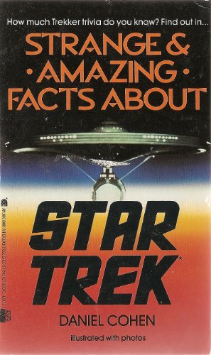 Imagen de archivo de Strange Amazing Facts About Star Trek a la venta por JR Books