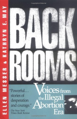 Imagen de archivo de Back rooms: Voices from the Illegal Abortion Era a la venta por Decluttr