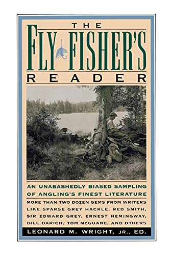 Beispielbild fr Fly Fisher's Reader : An Unabashedly Biased Sampling of Angling's Finest Literature zum Verkauf von Better World Books: West