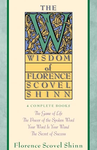 Beispielbild fr Wisdom of Florence Scovel Shinn zum Verkauf von Better World Books