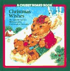 Beispielbild fr Christmas Wishes (Chubby Board Bks.) zum Verkauf von Lighthouse Books and Gifts