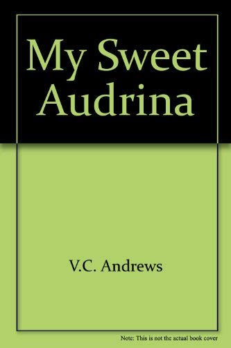 Stock image for My Sweet Audrina for sale by Better World Books
