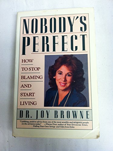 9780671682958: Nobody's Perfect: Advice for Blame-Free Living