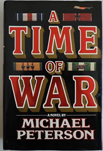 A Time of War (9780671683030) by Peterson, Michael