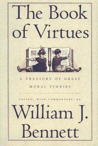 9780671683061: The Book of Virtues: A Treasury of Great Moral Stories