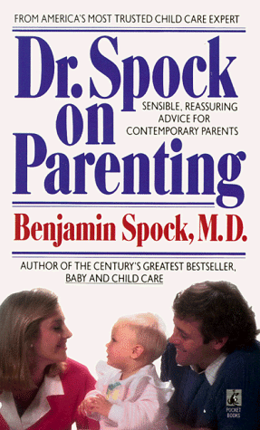 Stock image for Dr. Spock On Parenting: The Parent's Part for sale by Wonder Book