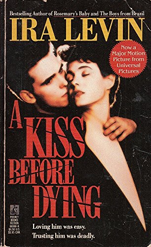 9780671683887: A Kiss Before Dying ( Movie Tie In )