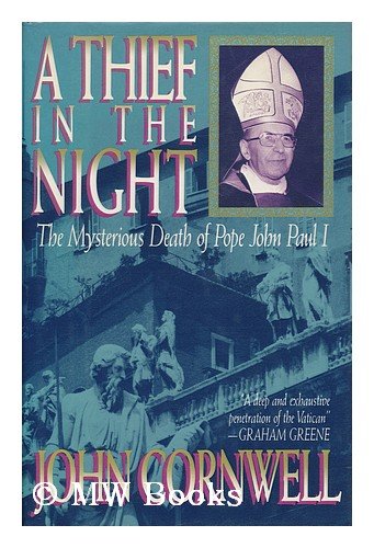 Stock image for A Thief in the Night : The Mysterious Death of Pope John Paul I for sale by Better World Books