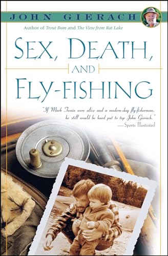 9780671684372: Sex, Death, and Fly-Fishing (John Gierach's Fly-fishing Library)