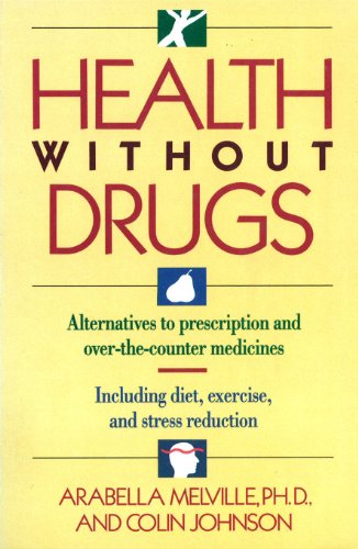 Stock image for Health Without Drugs for sale by Wonder Book