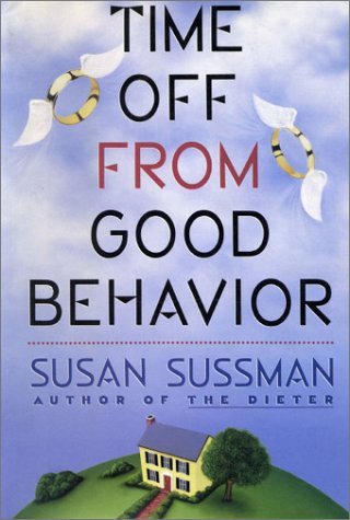 Imagen de archivo de Time Off from Good Behavior a la venta por ThriftBooks-Dallas