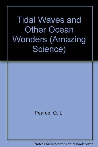 Beispielbild fr Tidal Waves and Other Ocean Wonders zum Verkauf von Better World Books