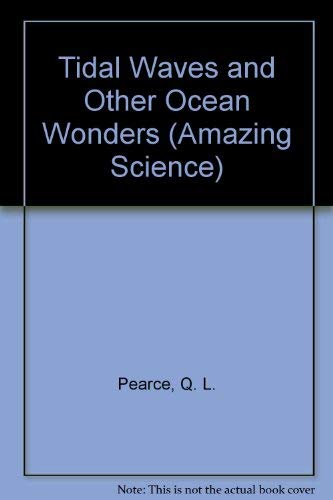 9780671685324: Tidal Waves and Other Ocean Wonders (Amazing Science)