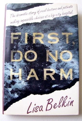 Beispielbild fr First, Do No Harm zum Verkauf von Better World Books