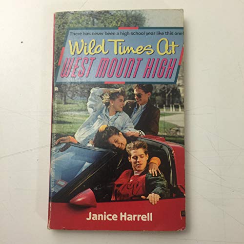 Beispielbild fr Wild Times at West Mount High zum Verkauf von ThriftBooks-Atlanta