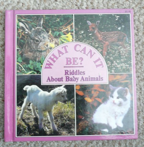 Imagen de archivo de Riddles About Baby Animals (What Can It Be?) a la venta por Red's Corner LLC