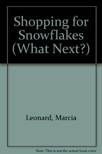 9780671685942: Shopping for Snowflakes (What Next?)