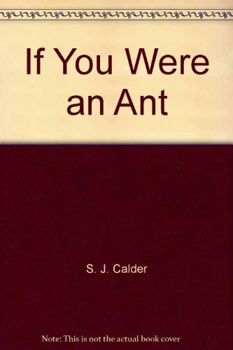 Beispielbild fr If you were an ant (First facts) zum Verkauf von SecondSale