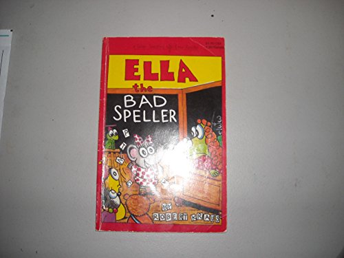 Beispielbild fr Ella the Bad Speller zum Verkauf von ThriftBooks-Atlanta