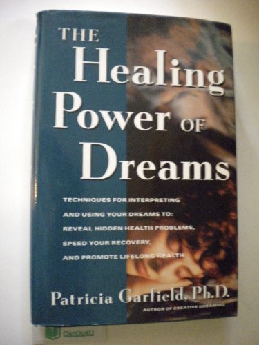 Beispielbild fr The Healing Power of Dreams zum Verkauf von Goodwill of Colorado