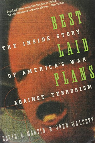 Beispielbild fr Best Laid Plans: The Inside Story of America's War Against Terrorism zum Verkauf von Lowry's Books