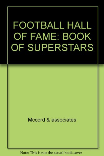 Stock image for FOOTBALL HALL OF FAME: BOOK OF SUPERSTARS for sale by HPB-Diamond