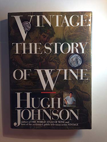 Beispielbild fr Vintage : The Story of Wine zum Verkauf von Better World Books: West
