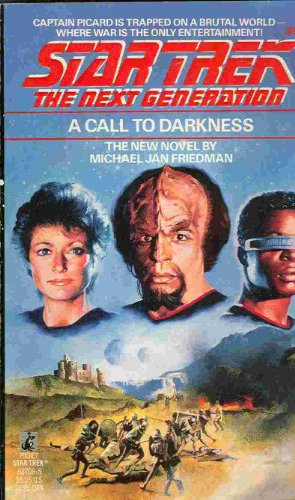 Imagen de archivo de A Call to Darkness (Star Trek The Next Generation, Book 9) a la venta por Jenson Books Inc