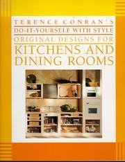 Imagen de archivo de Terence Conran's Do-It-Yourself With Style Original Designs for Kitchens and Dining Rooms a la venta por Wonder Book