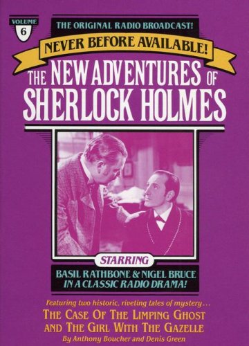 Beispielbild fr NEW ADVENTURES OF SHERLOCK HOLMES #6: CASE OF LIMPING GHOST & GIRL WITH THE GAZELLE (New Adventures of Sherlock Holmes) zum Verkauf von The Yard Sale Store
