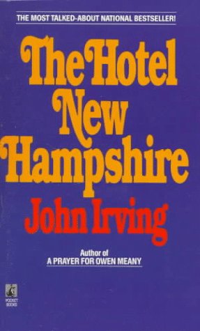 Imagen de archivo de The Hotel New Hampshire a la venta por Half Price Books Inc.