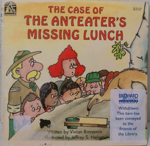 Beispielbild fr The Case of the Anteater's Missing Lunch (Field Trip Mysteries) zum Verkauf von Half Price Books Inc.